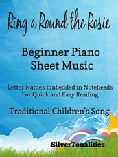 Ring Around the Rosie Beginner Piano Sheet Music