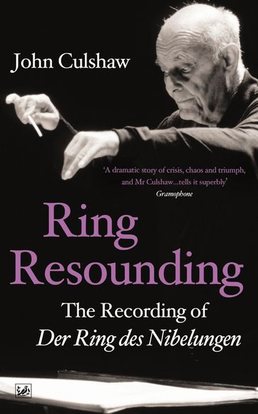 Ring Resounding - John Culshaw