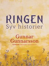 Ringen. Syv historier