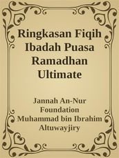 Ringkasan Fiqih Ibadah Puasa Ramadhan Ultimate