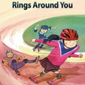 Rings Around You