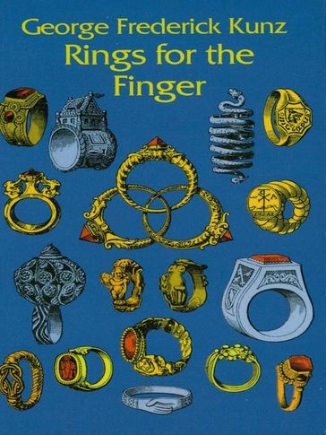 Rings for the Finger - George Frederick Kunz