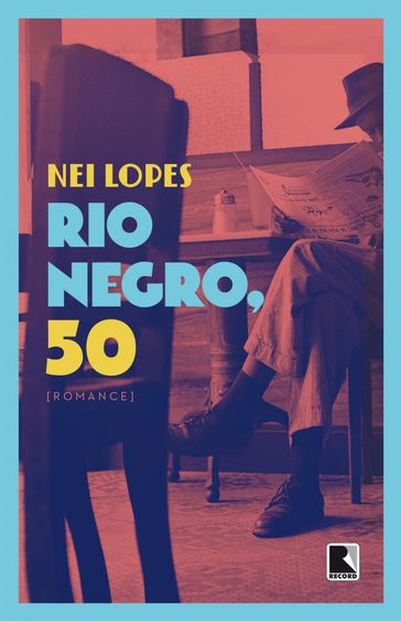 Rio Negro, 50 - Nei Lopes