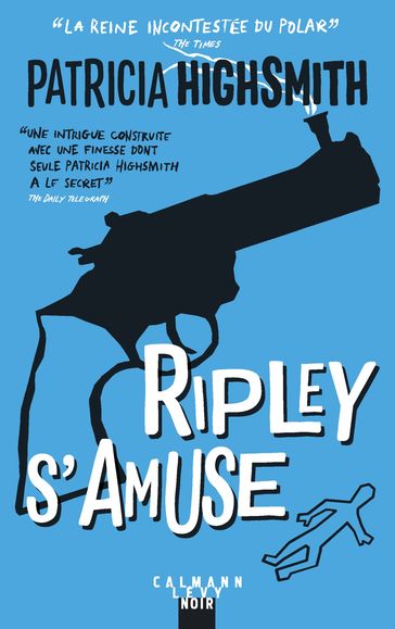 Ripley s'amuse - Nouvelle Edition - Patricia Highsmith