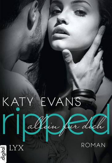 Ripped - Allein für dich - Katy Evans