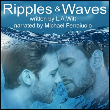 Ripples & Waves: A Queer Retelling of Hans Christian Andersen's The Little Mermaid - L.A. Witt