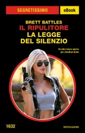 Il Ripulitore - La legge del silenzio (Segretissimo)