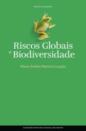 Riscos globais e biodiversidade