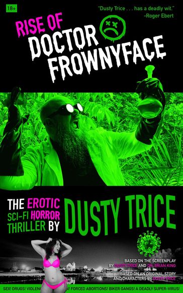 Rise Of Doctor Frownyface - Dr. Brian King - Dusty Trice