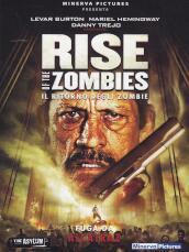 Rise Of The Zombies - Il Ritorno Degli Zombie