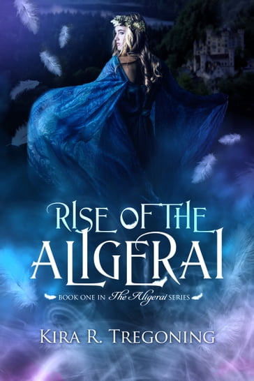 Rise of the Aligerai - Kira R. Tregoning