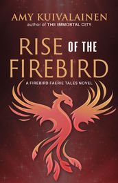 Rise of the Firebird