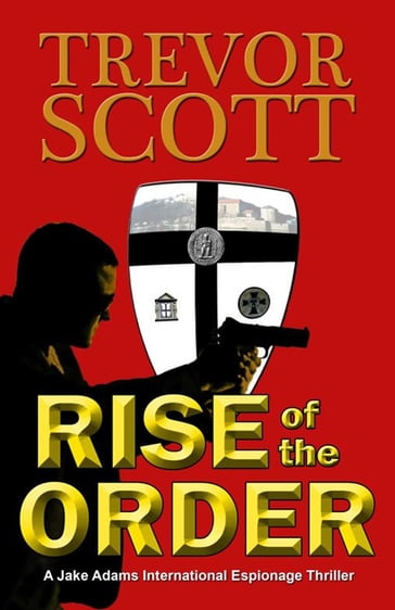 Rise of the Order - Trevor Scott