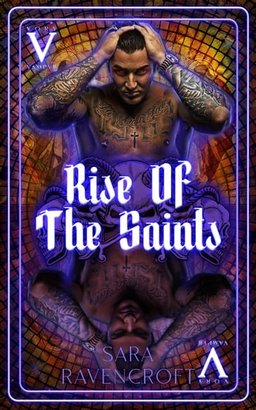 Rise of the Saints - Sara Ravencroft