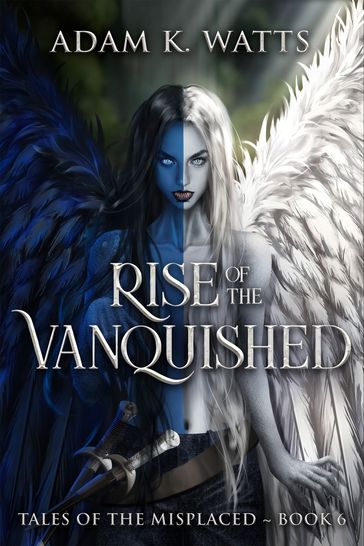 Rise of the Vanquished - Adam K. Watts