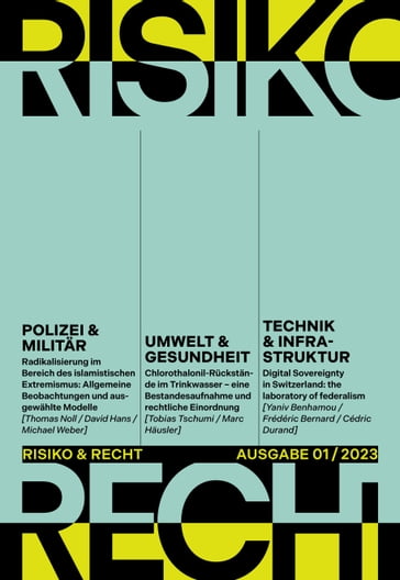 Risiko & Recht 01/2023 - Thomas Noll - David Hans - Michael Weber - Tobias Tschumi - Marc Hausler - Yaniv Benhamou - Frédéric Bernard - Cédric Durand