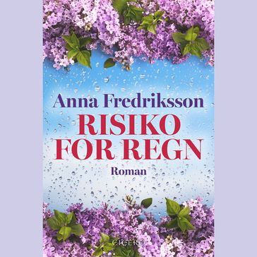 Risiko for regn - Anna Fredriksson