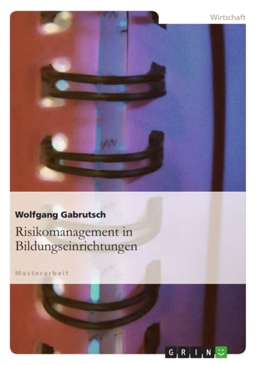 Risikomanagement in Bildungseinrichtungen - Wolfgang Gabrutsch