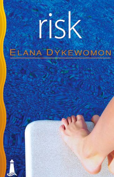 Risk - Elana Dykewomon