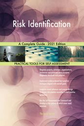 Risk Identification A Complete Guide - 2021 Edition