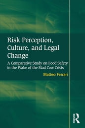 Risk Perception, Culture, and Legal Change