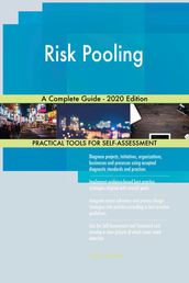 Risk Pooling A Complete Guide - 2020 Edition