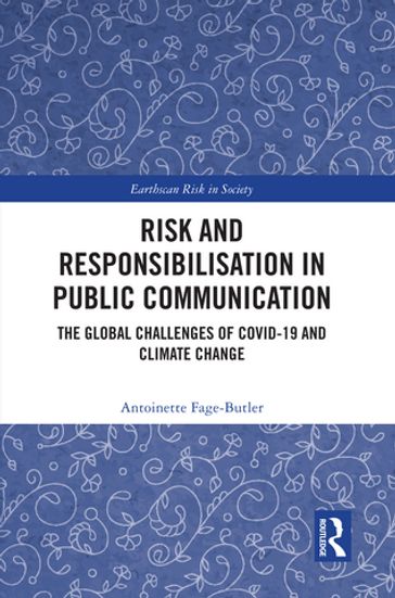 Risk and Responsibilisation in Public Communication - Antoinette Fage-Butler