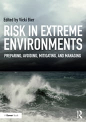 Risk in Extreme Environments