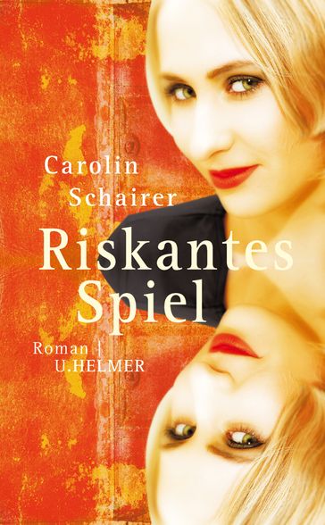 Riskantes Spiel - Carolin Schairer