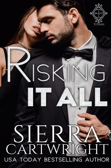 Risking It All - Sierra Cartwright