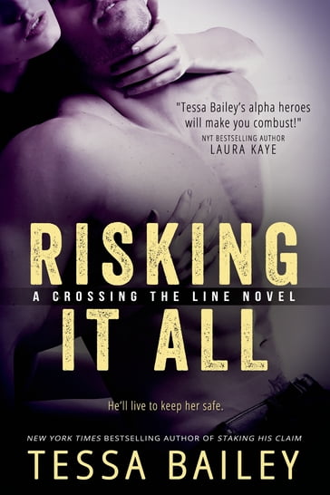 Risking it All - Tessa Bailey