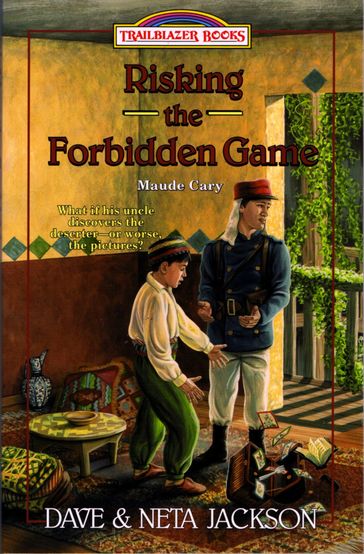 Risking the Forbidden Game - Dave Jackson - Neta Jackson