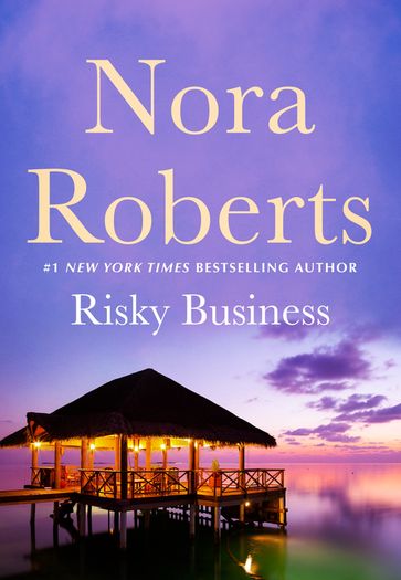 Risky Business - Nora Roberts