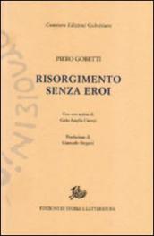 Risorgimento senza eroi