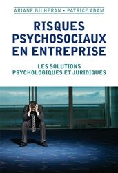 Risques psychosociaux en entreprise