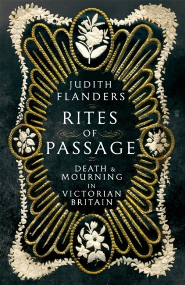 Rites of Passage - Judith Flanders