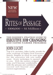 Rites of Passage at $100,000 to $1,000,000+