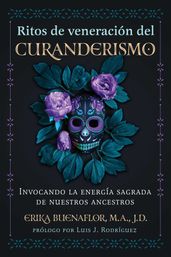 Ritos de veneración del curanderismo