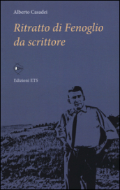 Ritratto di Fenoglio da scrittore