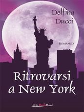 Ritrovarsi a New York