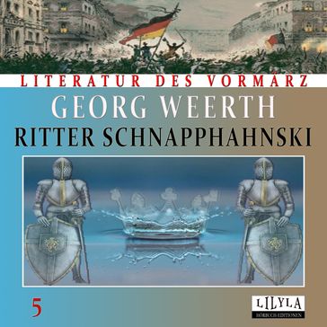 Ritter Schnapphahnski 5 - Georg Weerth