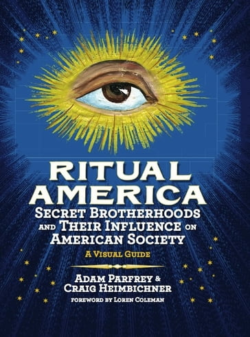Ritual America - Adam Parfrey - Craig Heimbichner