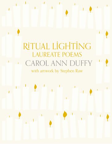 Ritual Lighting - Professor Carol Ann Duffy DBE