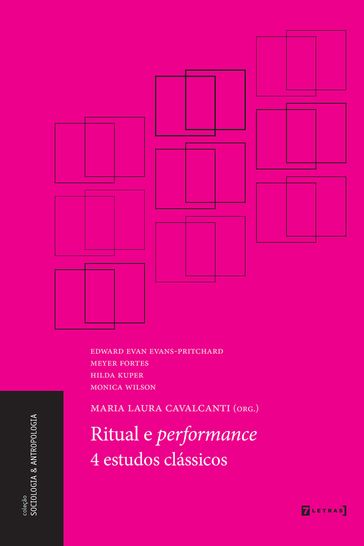 Ritual e performance - Edward Evan Evans-Pritchard - Hilda Kuper - Meyer Fortes - Monica Wilson