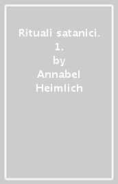 Rituali satanici. 1.