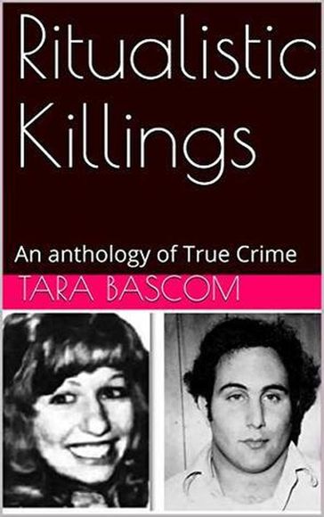 Ritualistic Killings - Tara Bascom