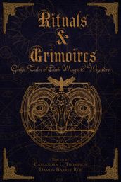 Rituals & Grimoires