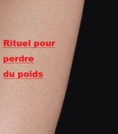 Rituel pour perdre du poids