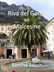 Riva del Garda bis Malcesine