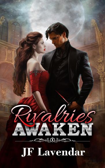 Rivalries Awaken - JF Lavendar